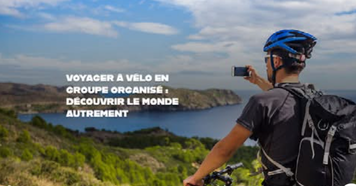 blog voyager à vélo en groupe organisé